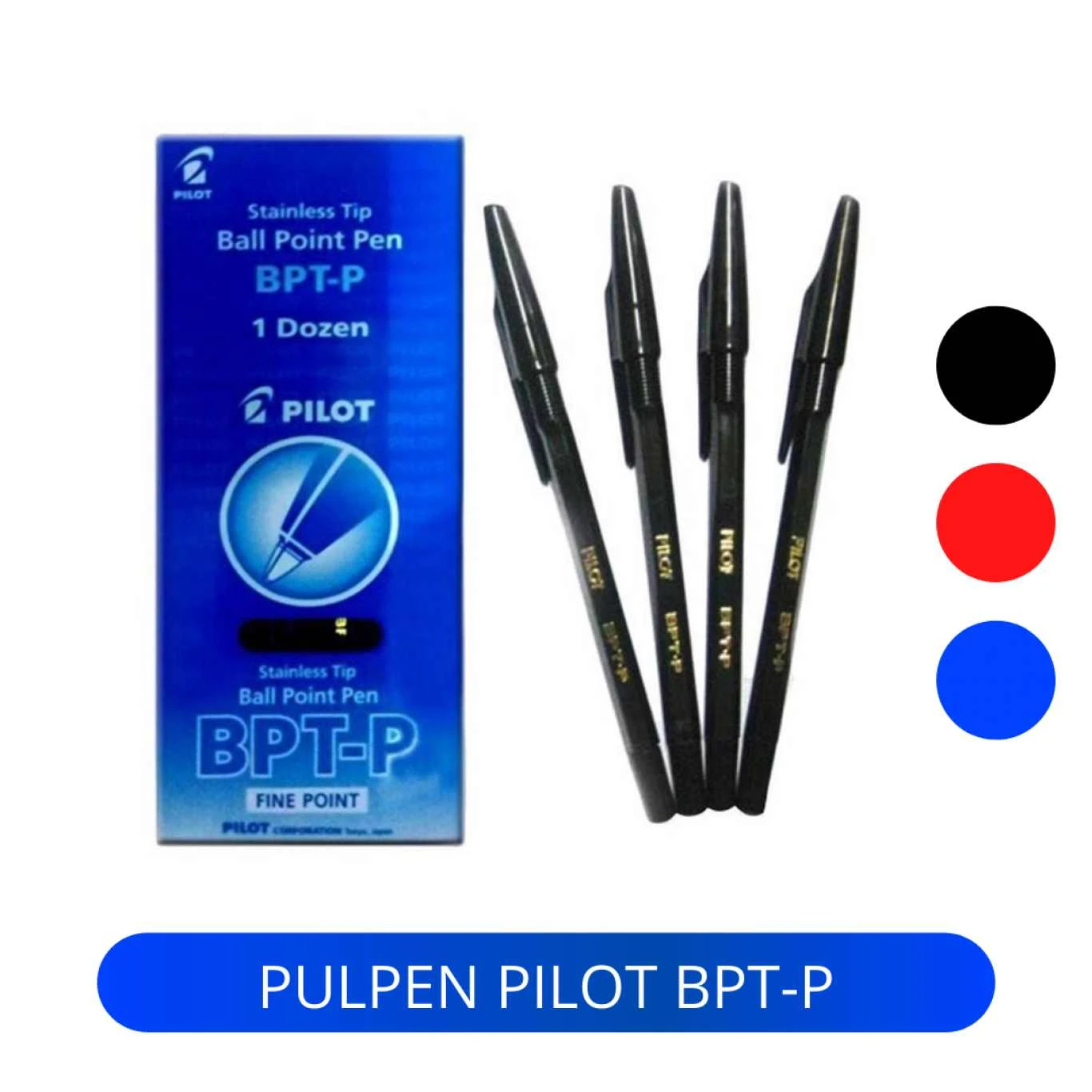 Pulpen Pilot / Ballpoint Pilot / Ball pen PIlot BPT-P  