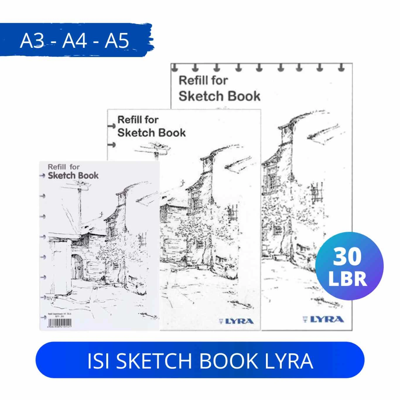 Refill Sketch Book Lyra A5, A4, A3 / Isi Ulang Buku Sketsa Lyra / Sketchbook